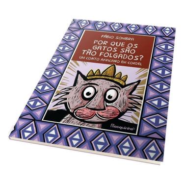 Imagem de Por Que os Gatos São Tão Folgados? - Um Conto Africano Em Cordel