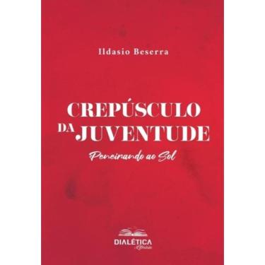 Imagem de Crepúsculo da Juventude – peneirando ao sol-Português