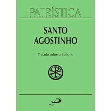Imagem de Patristica - tratado sobre o batismo - vol.42 - PAULUS, 3