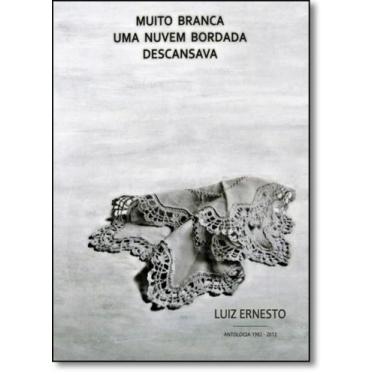 Imagem de Luiz Ernesto: Antologia 1982 - 2012 - REPTIL EDITORA, 3