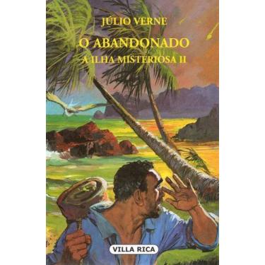 Imagem de Livro - O Abandonado - A Ilha Misteriosa - Editora Garnier