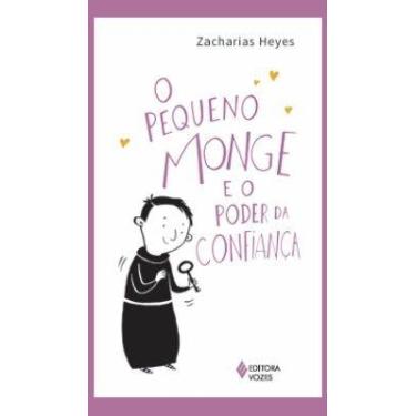 Imagem de Livro - O pequeno monge e o poder da confiança