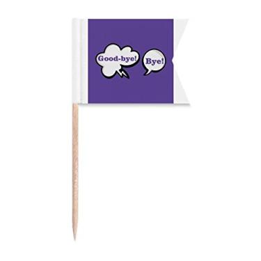 Imagem de Daily Language Chat Goodbye Greetings Bandeiras de palito de dente Marcação de rotulagem para bolo de festa comida prato de queijo