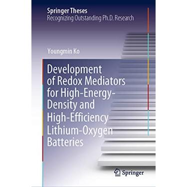 Imagem de Development of Redox Mediators for High-Energy-Density and High-Efficiency Lithium-Oxygen Batteries