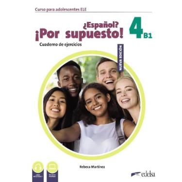 Imagem de Nuevo Espanol Por Supuesto 4 B1 Cuaderno De Ejercicios 2 Edicion - EDE