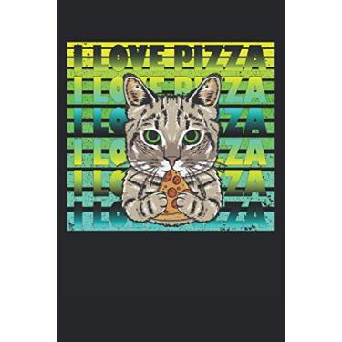 Imagem de I love pizza: Cat Pizza Notebook - 120 lined pages to write thoughts, ideas and impressions |Dina5 |Funny cat fastfood gift idea for junkfood fans and ... cat and preference for unhealthy food