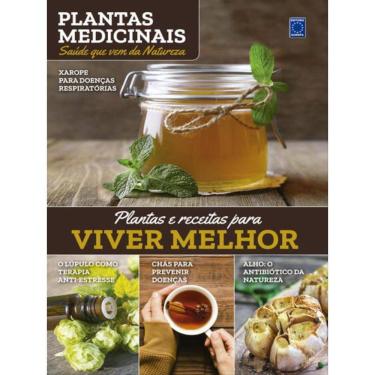 Imagem de Plantas Medicinais Volume 12: Plantas E Receitas Para Viver Melhor