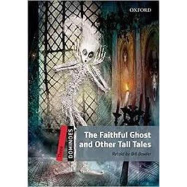 Imagem de Faithful ghost and other tall tales, the mp3 pk dom 3 2ed - Oxford, 3