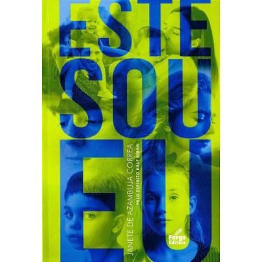 Imagem de Este Sou Eu - Reflexões sobre Vivências Juvenis e Desenvolvimento Mora