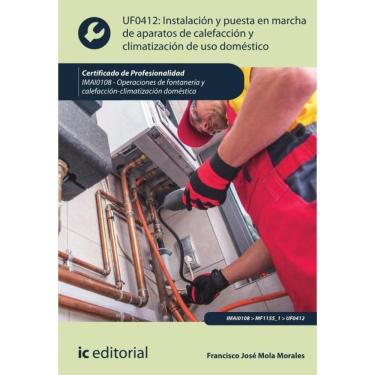 Imagem de Instalación y puesta en marcha de aparatos de calefacción y climatización de uso doméstico. IMAI0108
