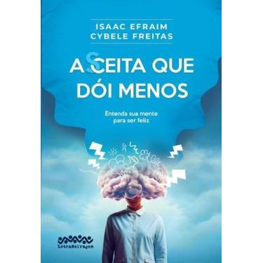 Imagem de Asceita Que Doi Menos: Enytenda Sua Mente para Ser Feliz - SM EDICOES 