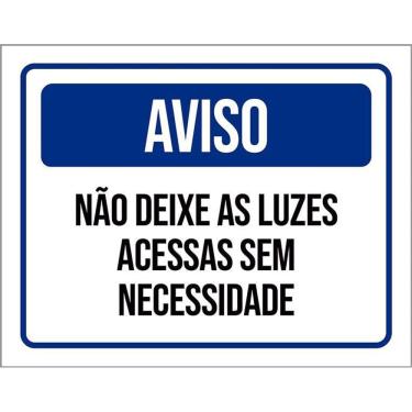 Imagem de Placa De Sinalização - Aviso Não Deixe Luzes Acessas 36X46