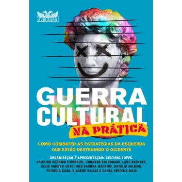Imagem de Livro - Guerra cultural na prática - Como combater as estratégias da e