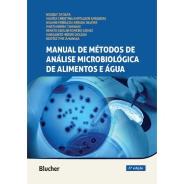 Imagem de Manual De Metodos De Analise Microbiologica De Alimentos E Agua - 6ª Ed