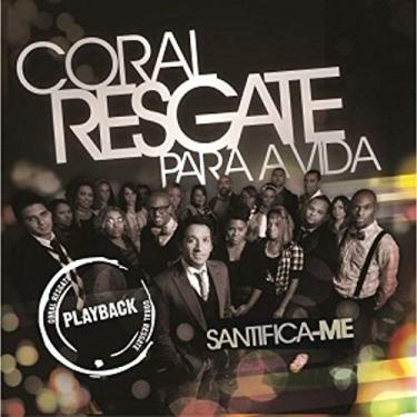 Imagem de CD Coral Resgate Para Vida Santifica-Me (Play-Back)