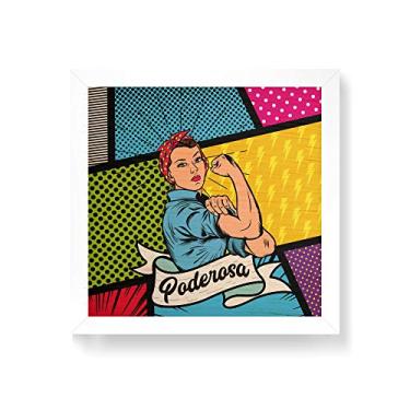 Imagem de Arte Maníacos Quadro decorativo com moldura caixa branca em Madeira - Poderosa - 30x30cm