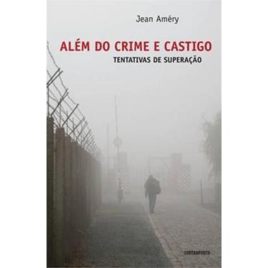 Imagem de Alem do Crime e Castigo - Contraponto editora - Contra Ponto