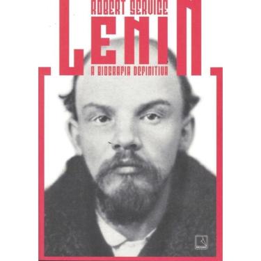 Imagem de Lenin: A Biografia Definitiva