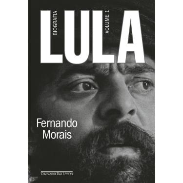 Imagem de Livro - Lula, volume 1: Biografia