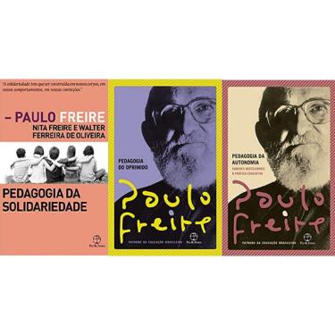 Imagem de Kit 3 livros pedagogia da solidariedade + Pedagogia do oprimido + Pedagogia da autonomia