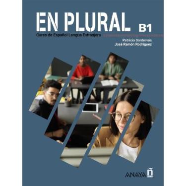 Imagem de Livro - En Plural B1 - Libro De Clase - ANAYA DIDATICOS, 1, 22.5 x 29.