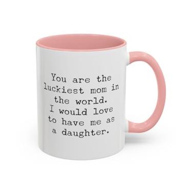 Imagem de Caneca de café You're the Luckiest Mom in the World - Presente engraçado do Dia das Mães - Ideia de presente de aniversário e Natal
