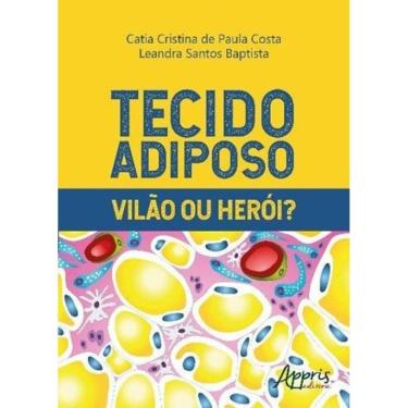 Imagem de Tecido Adiposo - Vilão Ou Herói?