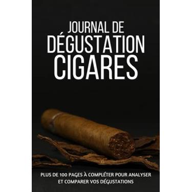 Imagem de Journal de Dégustation Cigares: Journal de dégustation à compléter | Carnet de cigares pour noter vos évaluations | Cahier indispensable pour tous les ... cigares | Cadeau pour Noel ou un anniversaire