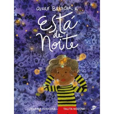 Imagem de Livro - Quero brincar e está de noite