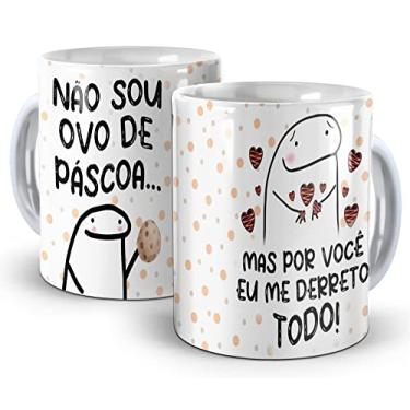 Imagem de Não sou ovo de pascoa, mas por você me derreto todo