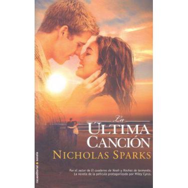Imagem de Livro Ultima Cancion (Rustica) - Sparks Nicholas (Papel)