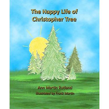 Imagem de The Happy Life of Christopher Tree (English Edition)