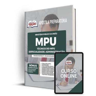 Imagem de Apostila MPU - Técnico do MPU - Especialidade: Administração - Apostil