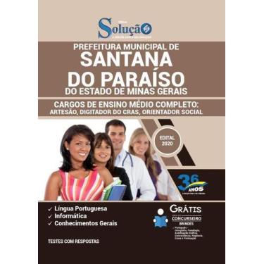 Imagem de Apostila Prefeitura de Santana do Paraíso - MG - Ensino Médio Completo
