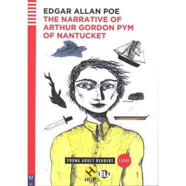 Imagem de The Narrative Of Arthur Gordon Pym Of Nantucket - Hub Young Adult Readers - Stage Light - Book With Audio Download And App