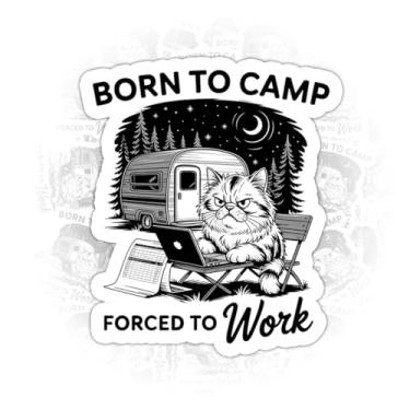 Imagem de 3 peças de presentes adesivos Born to Camp Forced to Work, engraçado gato remoto trabalho acampamento citação vinil decalque impermeável para laptop, garrafa de água, caderno, capacete, carro