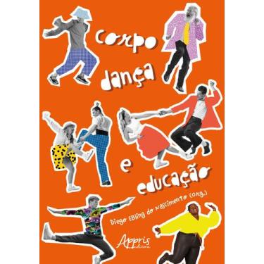 Imagem de Livro - Corpo, Dança e Educação
