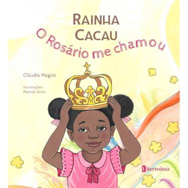 Imagem de Rainha Cacau: O rosário me chamou
