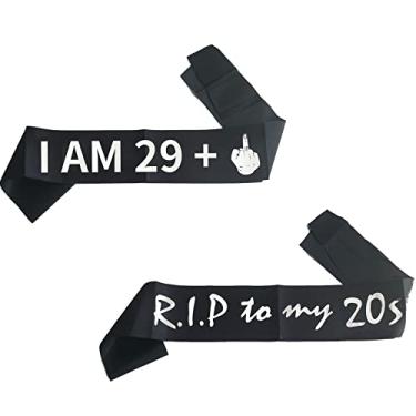 Imagem de RIP to My 20s Sash & I Am 29 + 1 faixa, decorações de aniversário de 30 anos sujos presentes para meninas, mulheres, homens, decoração de aniversário RIP to My Youth, faixa preta e branca, funeral