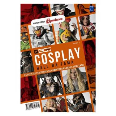 Imagem de Bgs Cosplay Hall Da Fama - Os Artistas Vencedores Da Competição Na Brasil Game Show - Volume 2