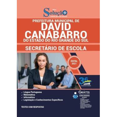 Imagem de Apostila Prefeitura de David Canabarro - RS - Secretário de Escola