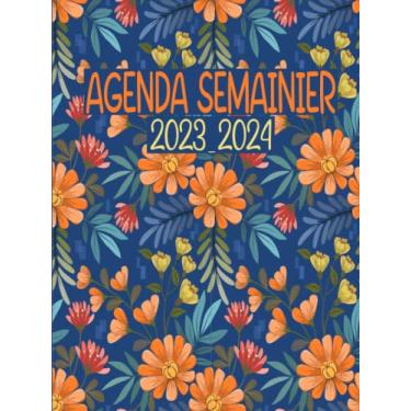 Imagem de Agenda Semainier 2023-2024: Agenda Semainier 24 Mois 2023-2024, Planificateur hebdomadaire grand format A4, 2 Pages Par Semaine, Jolie Couverture.