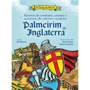 Imagem de História de combates ... Cavaleiro Palmeirim de Inglaterra
