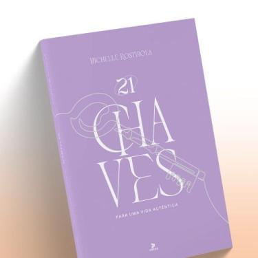 Imagem de 21 Chaves Para Uma Vida Autêntica - VELOS EDITORA, 3