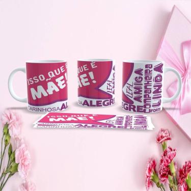 Imagem de Caneca 325ML Mães Estampa 26 para Presente Dia das Mães em Porcelana Branca Apta micro-ondas Outras Marcas