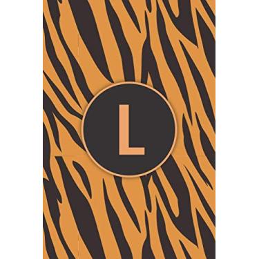 Imagem de L: Monogram Tiger Print Pattern Personalized Notebook Initial Letter Journal for Girls Women Men, Tiger Lovers, Tiger Themed Gift, Wild Animal, ... Gifts, 120 Pages of 6" x 9" Lined Notebook