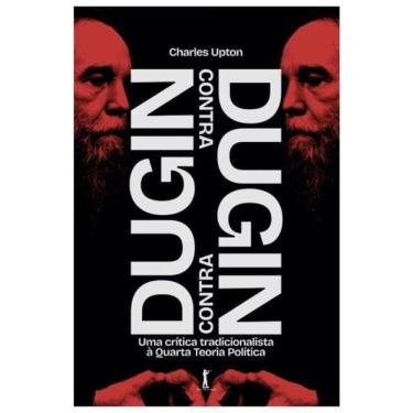 Imagem de Dugin Contra Dugin