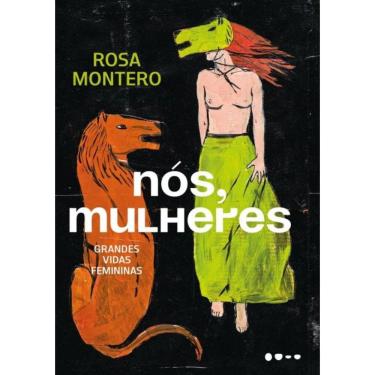 Imagem de Nos, Mulheres - Grandes Vidas Femininas