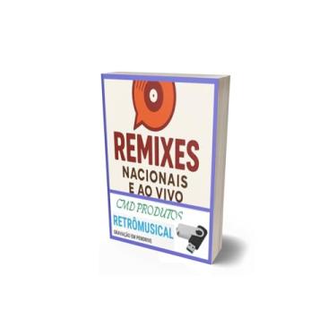 Imagem de Pen drive 8gb com Músicas = Remix Nacional e Ao Vivo (mp3) - Em Pastas