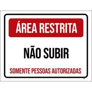 Imagem de Kit 3 Placas Sinalização - Área Restrita Não Subir - Sinalizo